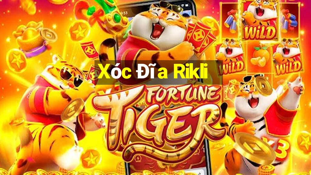 Xóc Đĩa Rikli