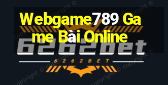 Webgame789 Game Bài Online