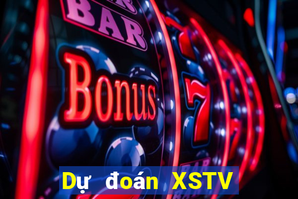 Dự đoán XSTV Thứ 7