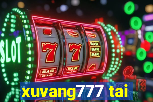 xuvang777 tai