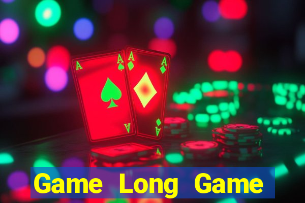 Game Long Game Bài 3D