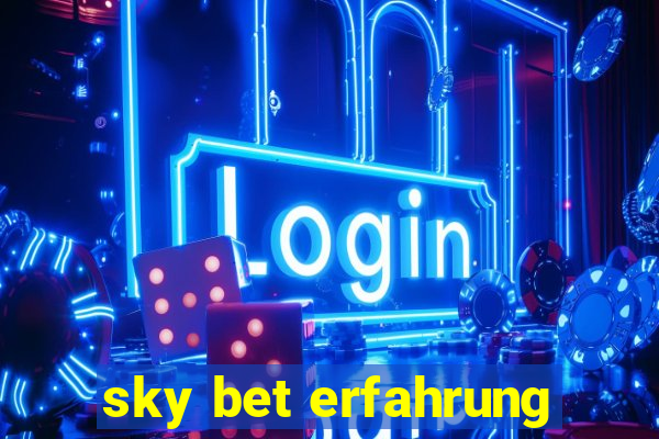 sky bet erfahrung