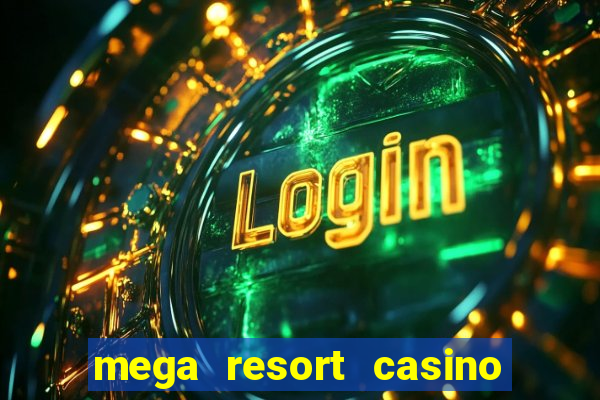 mega resort casino las vegas