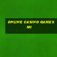 online casino games mi