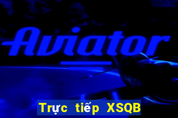 Trực tiếp XSQB ngày 19