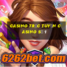 casino trực tuyến casino số 1