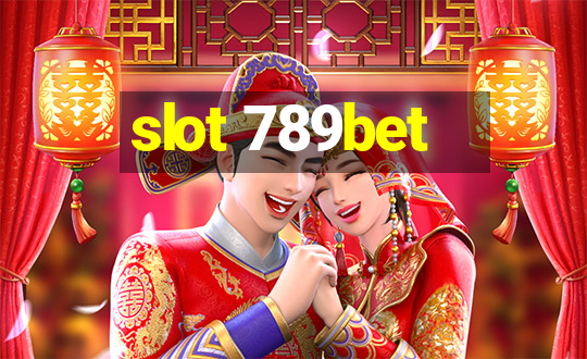 slot 789bet