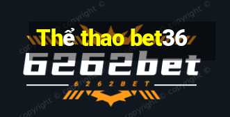 Thể thao bet36