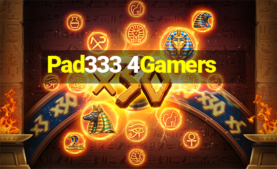 Pad333 4Gamers