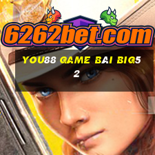 You88 Game Bài Big52