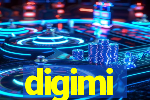 digimi