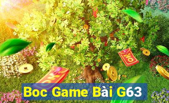 Boc Game Bài G63