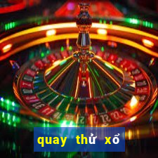 quay thử xổ số miền nam