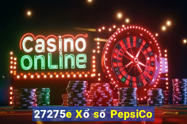 27275e Xổ số PepsiCo