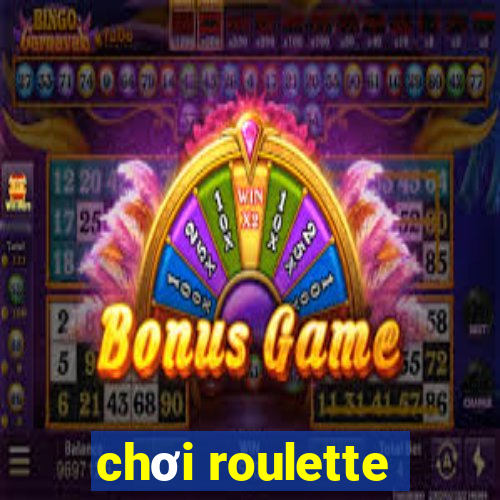 choi roulette