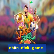 nhận nick game miễn phí