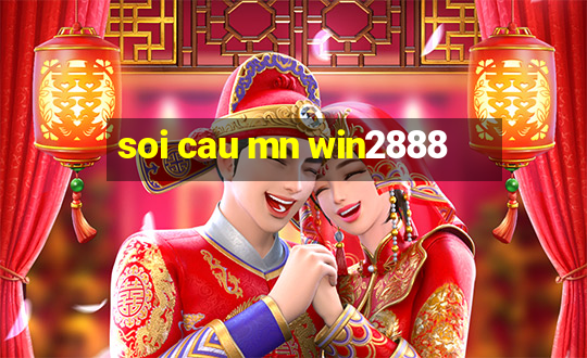 soi cau mn win2888