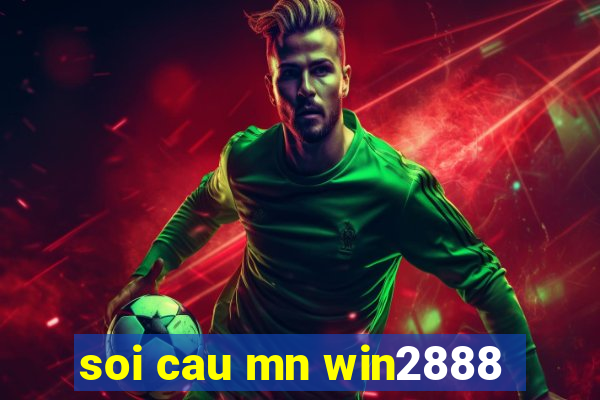 soi cau mn win2888