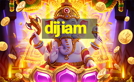 dijiam