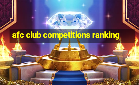 afc club competitions ranking