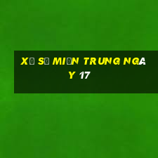 xổ số miền trung ngày 17