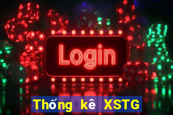 Thống kê XSTG Thứ 2