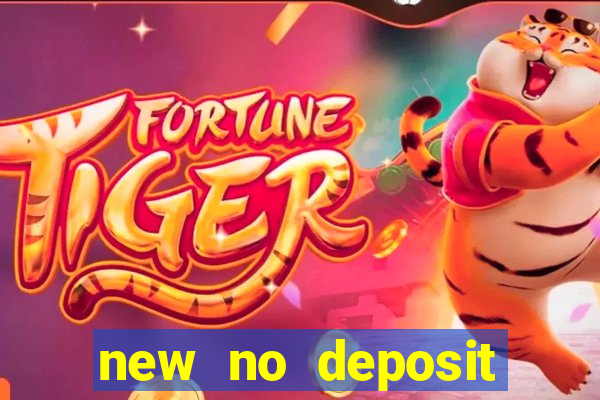 new no deposit casino bonus