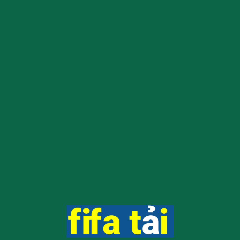 fifa tải