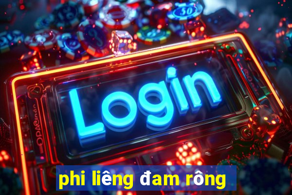 phi liêng đam rông