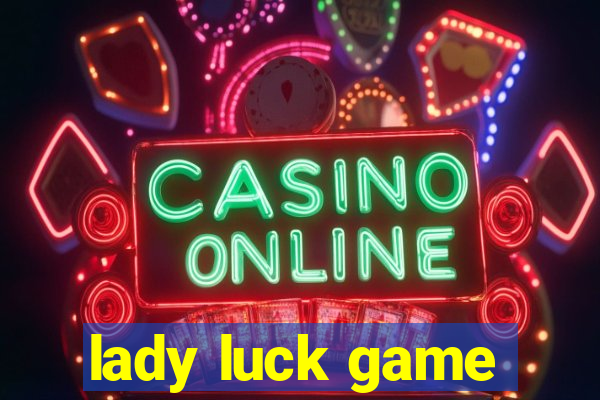 lady luck game