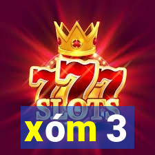 xóm 3