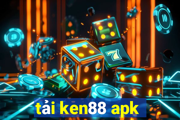 tải ken88 apk