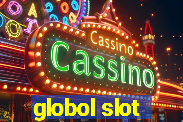 globol slot