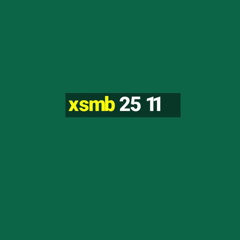 xsmb 25 11