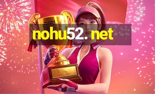 nohu52. net