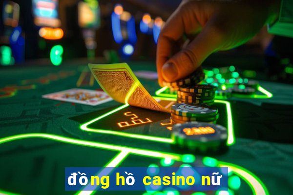 dong ho casino nu