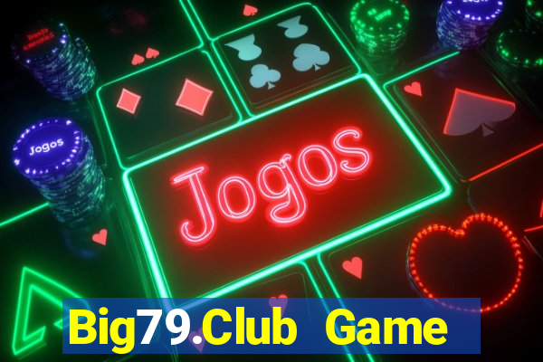 Big79.Club Game Bài Mèo Nổ