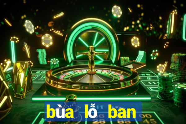 bùa lỗ ban cầu tài