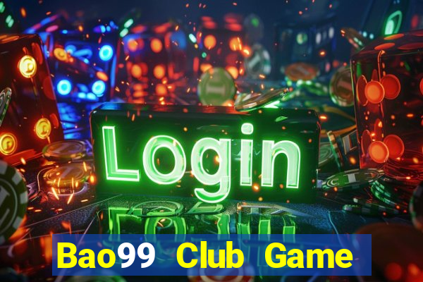 Bao99 Club Game Bài Mậu Binh