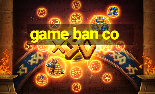 game ban co