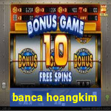 banca hoangkim