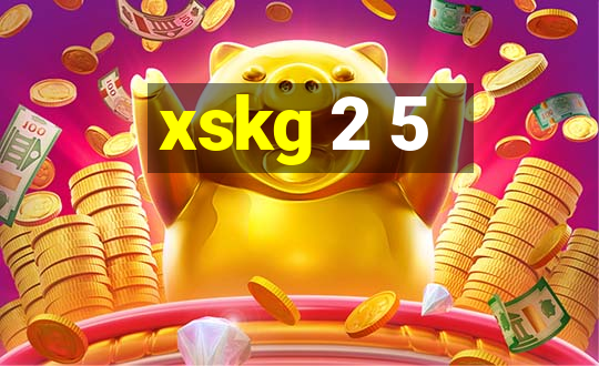 xskg 2 5