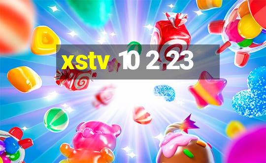 xstv 10 2 23