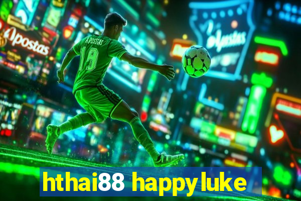 hthai88 happyluke