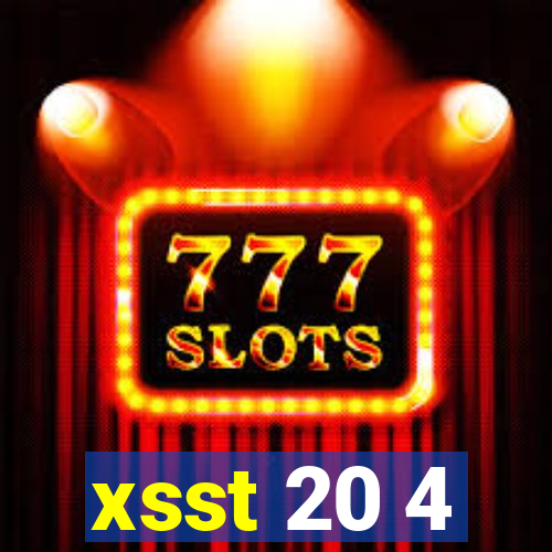 xsst 20 4