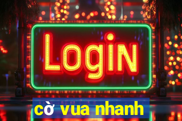 cờ vua nhanh