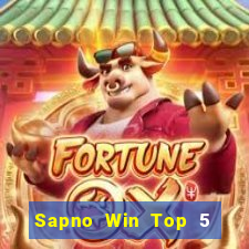 Sapno Win Top 5 Game Bài Đổi Thưởng