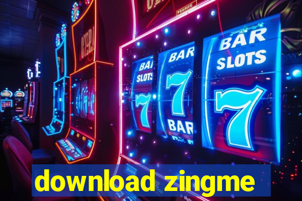 download zingme