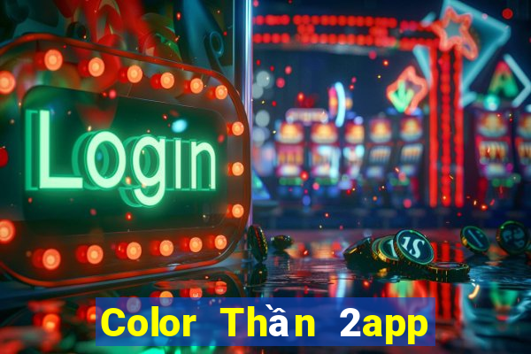 Color Thần 2app Tải về