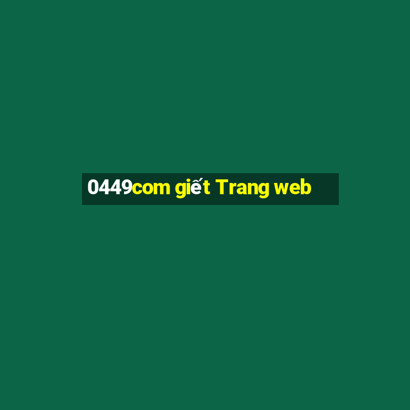 0449com giết Trang web